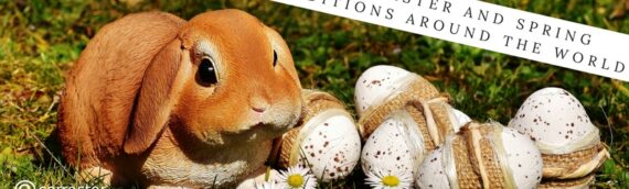 Easter and spring traditions around the world