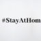 #StayAtHome