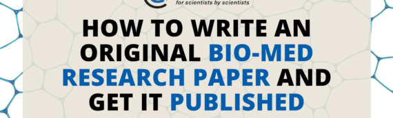 Jak napisać oryginalny artykuł badawczy z dziedziny bio-medycyny i uzyskać jego publikację