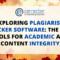 Exploring Plagiarism Checker Software: The Best Tools for Academic and Content Integrity