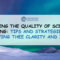 Enhancing the Quality of Scientific Writing: Tips and Strategies for Improving the Clarity and Impact