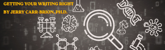 SCIENTIFIC ENGLISH: GETTING YOUR WRITING RIGHT